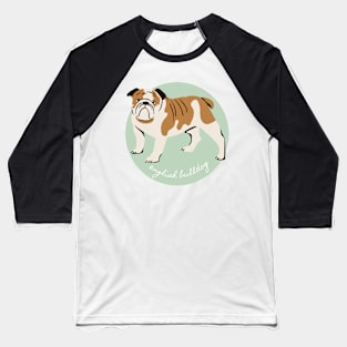 English Bulldog Dog Breed Cursive Graphic Baseball T-Shirt